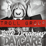 Little Dream-ies Daycare Troll Group!