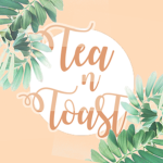 Tea n' Toast