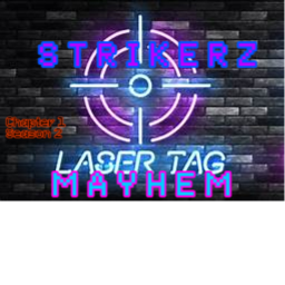 LASER TAG MAYHEM STRIKERZ {UPD Chapter 1 Season 4}