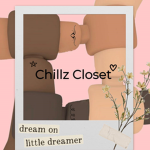 Chillz Closet <3