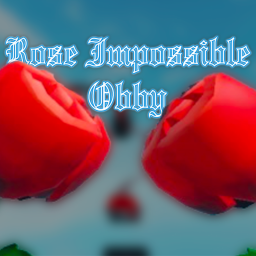 Rose Impossible Obby