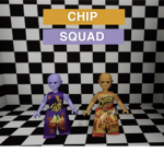 Chip Squad!