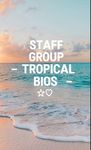 - tropical bio’s staff -
