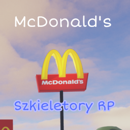 Szkieletory RP [McDonald's🍟]