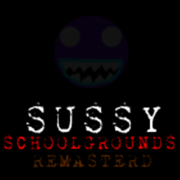 Sussy schoolgrounds 🐵 [REMASTERD]