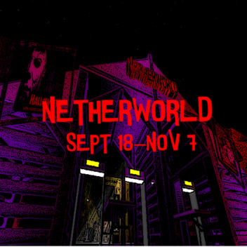 Netherworld *CLOSED*
