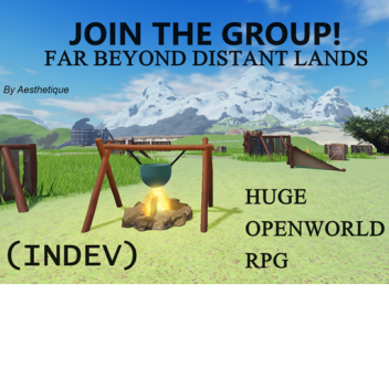 Join Far Beyond Distant Lands!!
