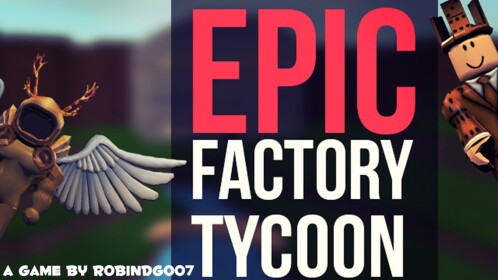 Epic Factory Tycoon