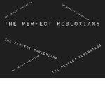 “The Perfect Robloxians”