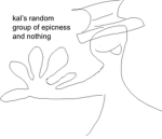 kal’s random group of epicness and nothing
