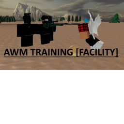 AWM SQUAD TRAINING [FACILITY]