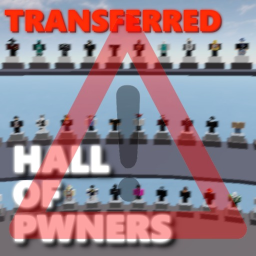 TRANSFERRED Hall of Pwners