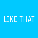 Like That