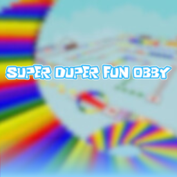SUPER DUPER FUN OBBY!!