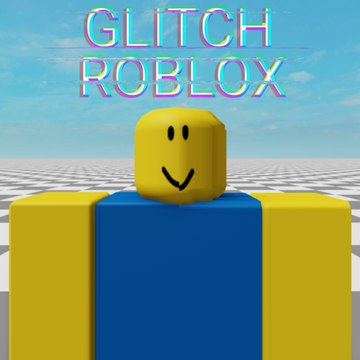 Glitch Roblox