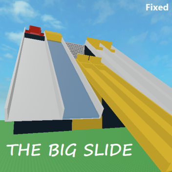 The Big Slide's Place 25'