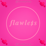 flawle$s