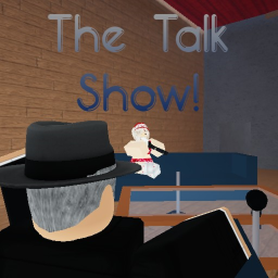 The Talk Show!