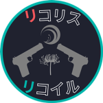 Lycoris Recoil | DA