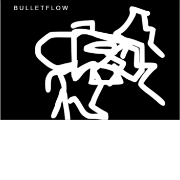Bullet Flow: Z