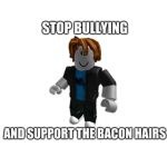 Stop bulIying bacons