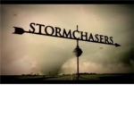 Storm Chasers -- The Ultimate Chase