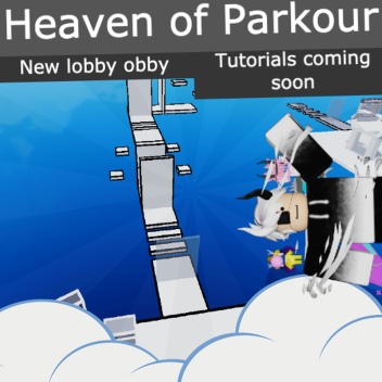 Heaven of Parkour!  (New lobby obby!)