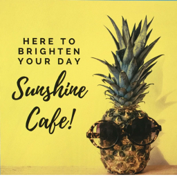 Sunshine Cafe!