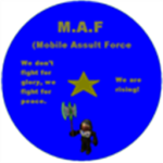 M.A.F (Mobile Assult Force
