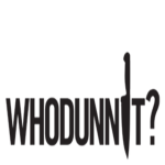 WhoDunnit!?!