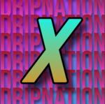 DripNationX