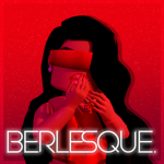 BERLESQUE.