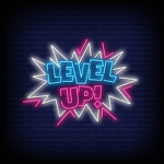 LEVEL UP!!!