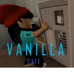 *~Vanilla Caffeteria~*