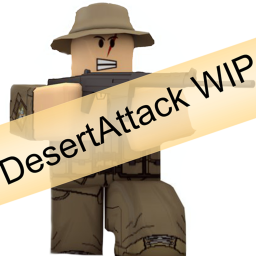 DesertAttack WIP Capture the flag!