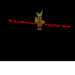 Faz Bears Fright RP