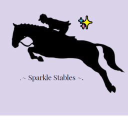 .~Sparkle Stables~.