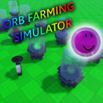 Orb Farming Simulator