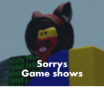 Sorrys Game Shows