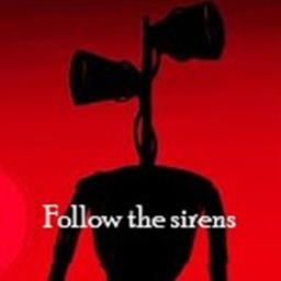 FOLLOW THE SIRENS!