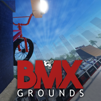 🚴BMX Grounds