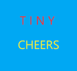 Tiny cheers