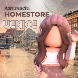 [VENICE] Ashimachi Homestore V2