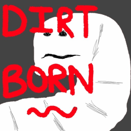 Dirtborn V0.0.4 [BETA]