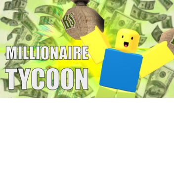 Milionaire Tycoon