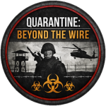 QUARANTINE: BEYOND THE WIRE