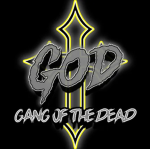 GOD [Gang Of The Dead]