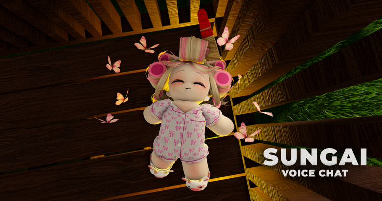 SUNGAI VOICE CHAT [NEW]