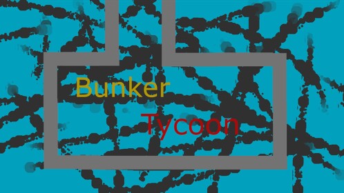 Bunker Tycoon