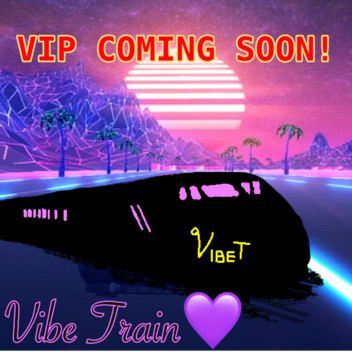 Vibe Train 🌟 
